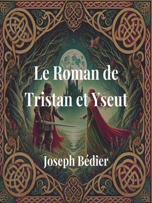 cover image of The Romance of Tristan and Iseult